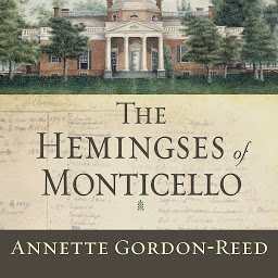 Icon image The Hemingses of Monticello: An American Family
