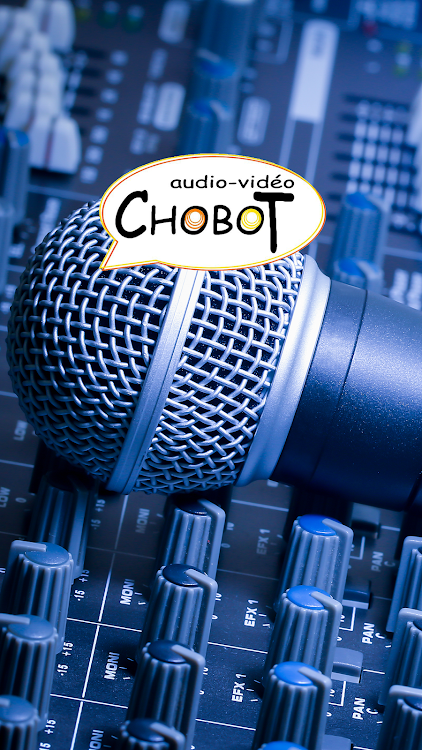 Audio Vidéo Chobot - 1.2.0 - (Android)