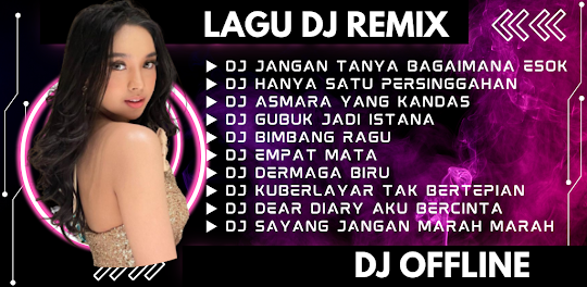Lagu DJ Remix Offline