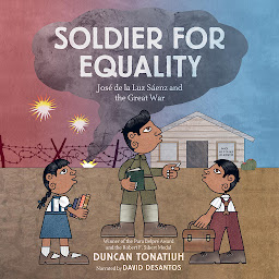 Obraz ikony: Soldier for Equality: José de la Luz Sáenz and the Great War