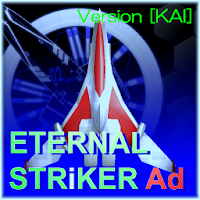 ETERNAL STRIKER ad KAI [SHOOTING GAME/STG FREEING]