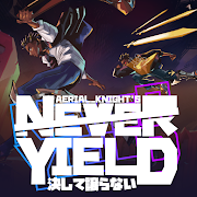 Aerial_Knight’s Never Yield