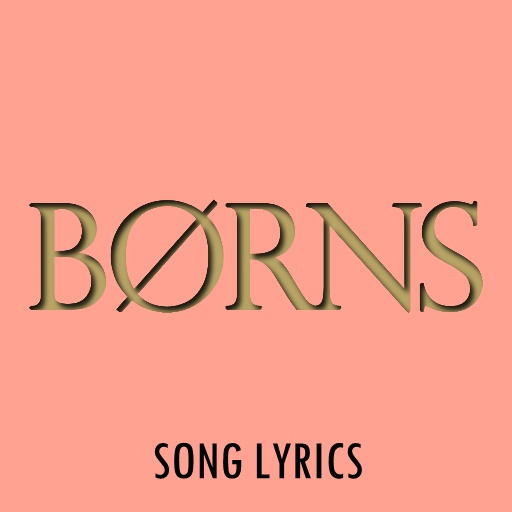 Borns Lyrics