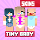 Tiny Baby Skins for MCPE Download on Windows