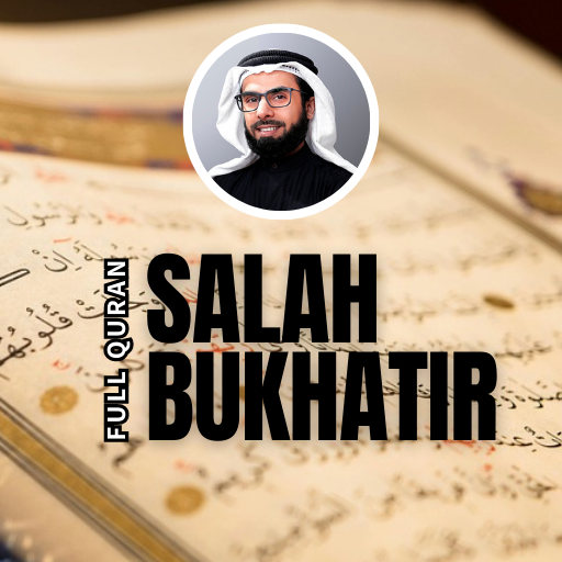 Salah Bukhatir Quran Mp3