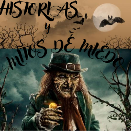 HISTORIAS Y MITOS DE MIEDO