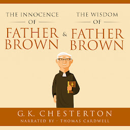 Icon image The Innocence of Father Brown & The Wisdom of Father Brown