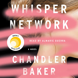 Icon image Whisper Network: A Novel