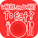 Where and What To Eat? - Budge
