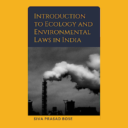 Icon image Introduction to Ecology and Environmental Laws in India