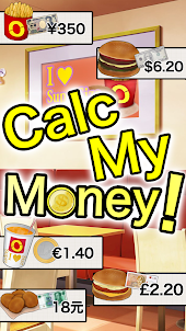 Calc My Money!