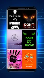 Dont touch my phone Wallpapers