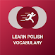 ポーランド語のボキャブラリー、動詞、単語とフレーズを学ぼう