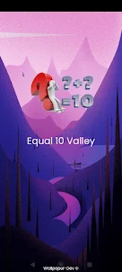 Equal 10 Valley