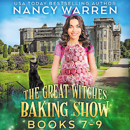 Icon image The Great Witches Baking Show Boxed Set Books 7-9: Paranormal Culinary Cozy Mystery
