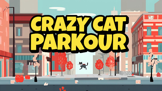 Crazy Cat : Parkour