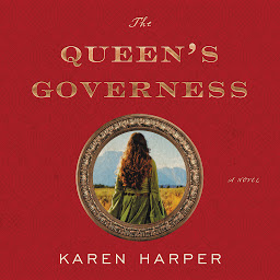 Image de l'icône The Queen's Governess: A Novel