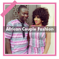 Popular African Couple Fashion Ideas