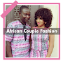 Popular African Couple Fashion Ideas Offline