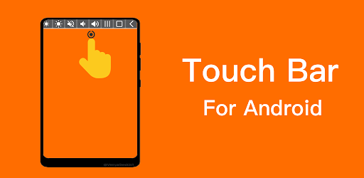 Touch Bar for Android