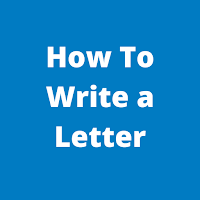 How To Write a Letter