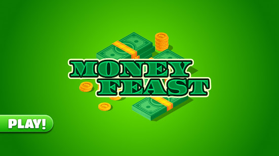 Money Feast 1.0.1 screenshots 5