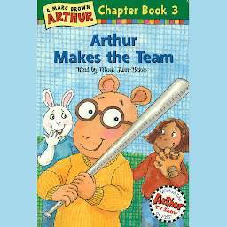Icon image Arthur Makes the Team: A Marc Brown Arthur Chapter Book #3