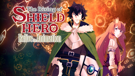 The Rising of the Shield Hero Relive The Animation APK v1.0.0 1