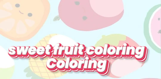 sweet fruit coloring