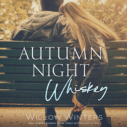 Icon image Autumn Night Whiskey: (Tequila Rose Book 2)