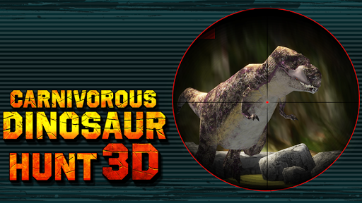 Carnivorous Dinosaur Hunt 3D