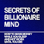 Secrets of Billionaire Mind