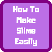 How To Make Slime Fun Easily