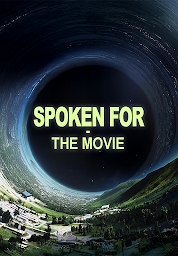 Icon image Spoken For: The Movie