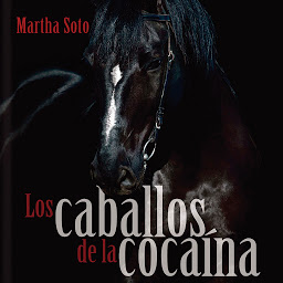 Obraz ikony: Los caballos de la cocaína