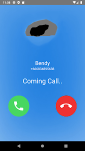 Bendy fake call