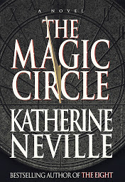 Icon image The Magic Circle: A Novel