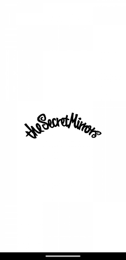 Android application SECRET MIRRORS　公式アプリ screenshort
