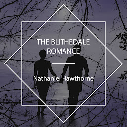 Icon image The Blithedale Romance