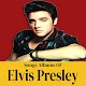 Songs Albums Of Elvis Presley Download on Windows