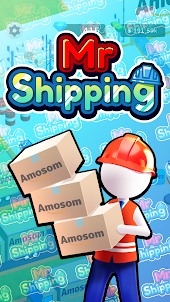 Mr.Shipping : Arcade - Idle