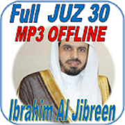Al Qur'an Juz 30 Mp3 Offline Ibrahim Al Jibreen