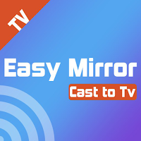 Easy Mirror : Cast to TV