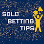 Solo Betting Tips