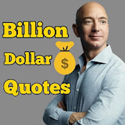 Billion Dollar Quotes