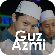 Guz Azmi Sholawat Terlengkap