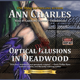 Icon image Optical Delusions in Deadwood: A Deadwood Mystery