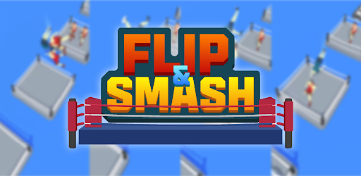 Flip N Smash