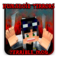 Mod Humanoid Terrors  Horror Map