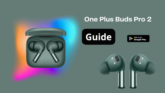 Guide for One Plus Buds Pro 2